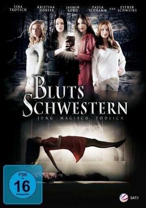 Blutsschwestern - Jung, Magisch, Tödlich (2013) - poster