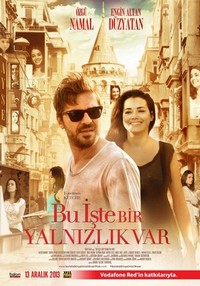 Bu Iste Bir Yalnizlik Var (2013) - poster