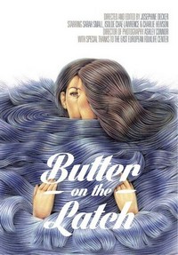 Butter on the Latch (2013) - poster