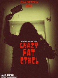 Crazy Fat Ethel (2013) - poster