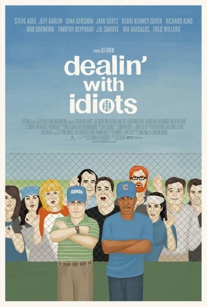 Dealin' with Idiots (2013) - poster