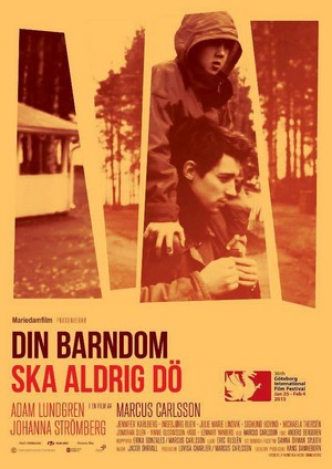 Din Barndom Ska Aldrig Dö (2013) - poster