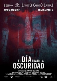 El Día Trajo la Oscuridad (2013) - poster