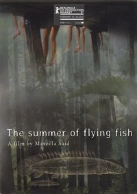 El Verano de los Peces Voladores (2013) - poster