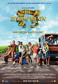 F.C. De Kampioenen - Kampioen Zijn Blijft Plezant (2013) - poster