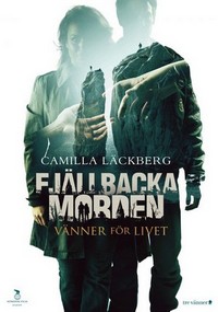 Fjällbackamorden: Vänner för Livet (2013) - poster