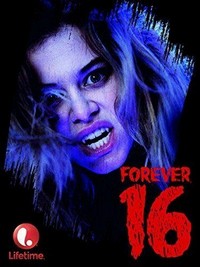 Forever 16 (2013) - poster