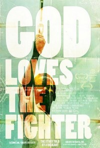 God Loves the Fighter (2013) - poster