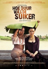 Hoe Duur Was de Suiker (2013) - poster