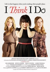 I Think I Do (2013) - poster