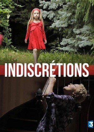 Indiscrétions (2013) - poster