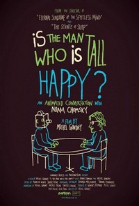 Is the Man Who Is Tall Happy?: An Animated Conversation with Noam Chomsky (2013) - poster