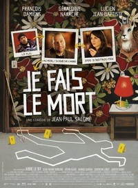Je Fais le Mort (2013) - poster
