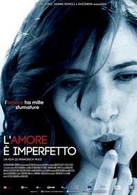 L'Amore È Imperfetto (2013) - poster