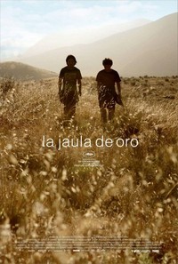 La Jaula de Oro (2013) - poster