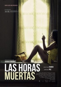 Las Horas Muertas (2013) - poster