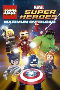 Lego Marvel Super Heroes: Maximum Overload (2013) - poster