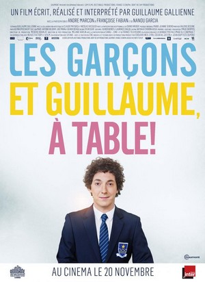 Les Garçons et Guillaume, à Table! (2013) - poster