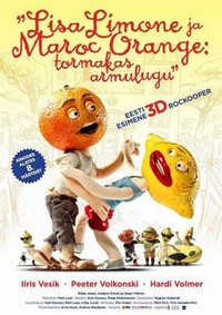 Lisa Limone ja Maroc Orange: Tormakas Armulugu (2013) - poster