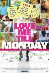 Love Me Till Monday (2013) - poster