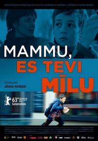 Mammu, Es Tevi Milu (2013) - poster