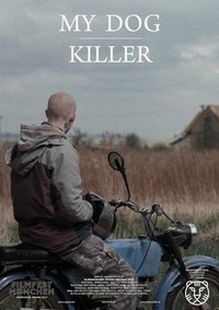 Môj Pes Killer (2013) - poster