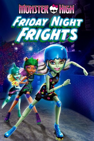 Monster High: Friday Night Frights (2013) - poster