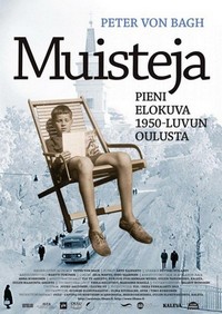 Muisteja - Pieni Elokuva 50-Luvun Oulusta (2013) - poster