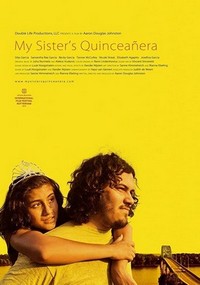 My Sister's Quinceanera (2013) - poster