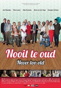 Nooit Te Oud (2013) - poster