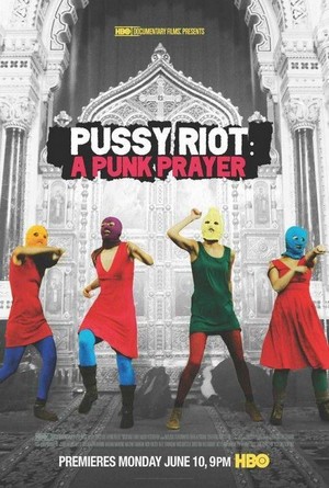 Pokazatelnyy Protsess: Istoriya Pussy Riot (2013) - poster