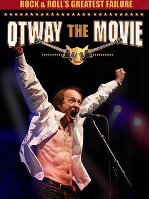 Rock and Roll's Greatest Failure: Otway the Movie (2013) - poster