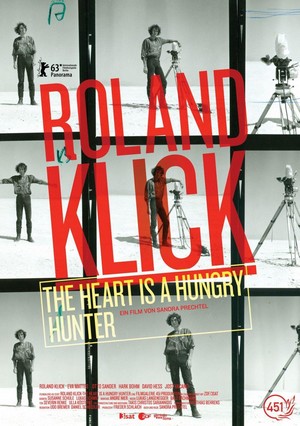 Roland Klick: The Heart Is a Hungry Hunter (2013) - poster