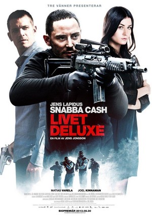 Snabba Cash - Livet Deluxe (2013) - poster