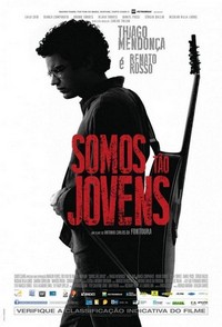 Somos Tão Jovens (2013) - poster