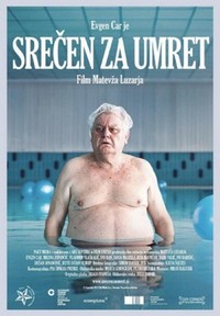 Srecen za Umret (2013) - poster