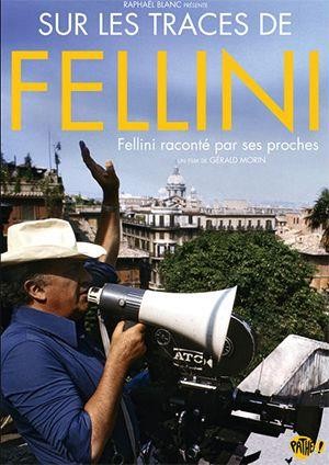 Sur les Traces de Fellini (2013) - poster