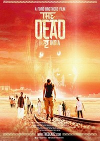 The Dead 2: India (2013) - poster