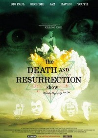 The Death and Resurrection Show (2013) - poster