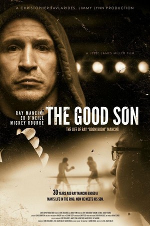 The Good Son: The Life of Ray Boom Boom Mancini (2013) - poster