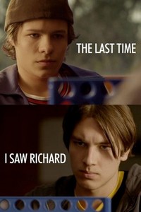 The Last Time I Saw Richard (2013) - poster