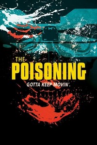 The Poisoning (2013) - poster