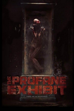 The Profane Exhibit (2013) - poster