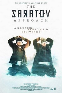 The Saratov Approach (2013) - poster