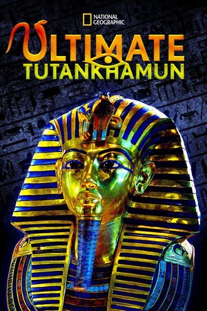 Ultimate Tutankhamun (2013) - poster