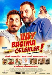 Vay Basima Gelenler (2013) - poster