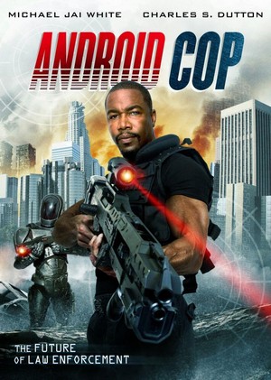 Android Cop (2014) - poster