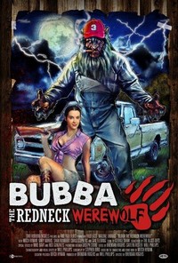 Bubba the Redneck Werewolf (2014) - poster