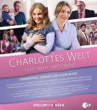 Charlottes Welt - Geht Nicht, Gibt's Nicht (2014) - poster