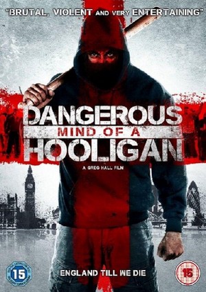 Dangerous Mind of a Hooligan (2014) - poster